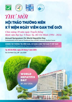 Thư mời Hội thảo thường niên kỷ niệm ngày viêm gan thế giới : Chào mừng 30 năm ngày Truyền thống Bệnh viện Đại học Y Dược Tp.Hồ Chí Minh (1994-2024)